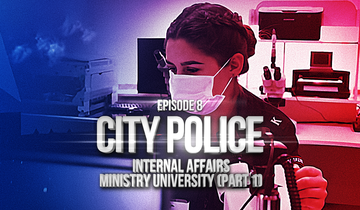 Internal Affairs Ministry University (Part 1)