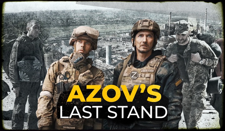 Russian forces drive out the Ukrainian nationalists from the Azovstal plant 