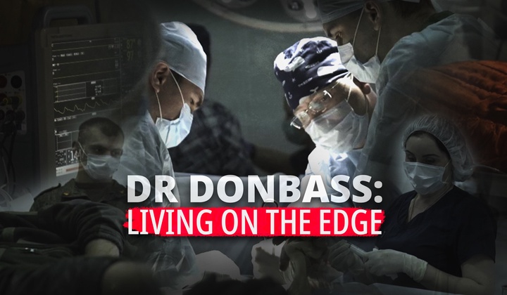 Donbass doctors saving lives under shelling