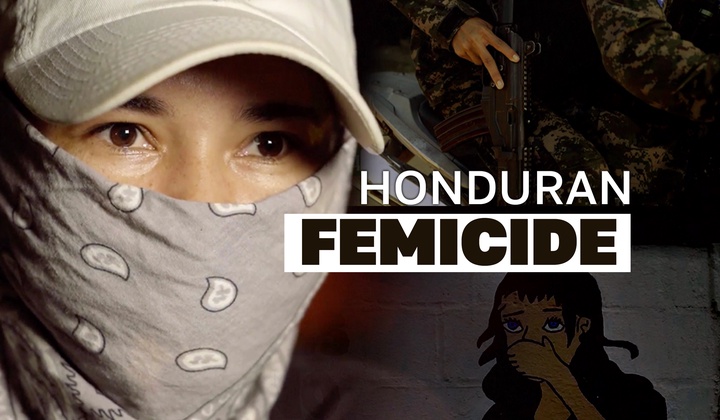 Unmasking the deadly reality of Honduras women 