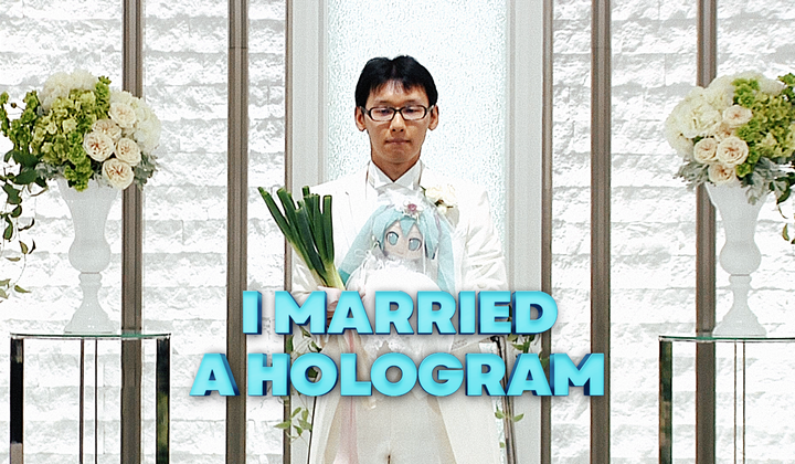 An unusual love story of a Japanese man and a Vocaloid hologram