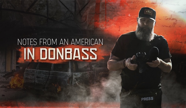 A Trip to Donbass sparked an epiphany for an American journalist
