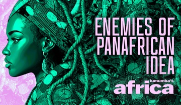 Enemies of Panafrican idea