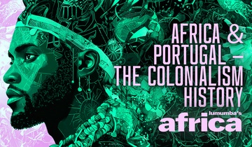 Africa & Portugal - the colonialism history