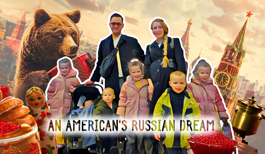 A family of nine has moved from America to Russia and found true happiness