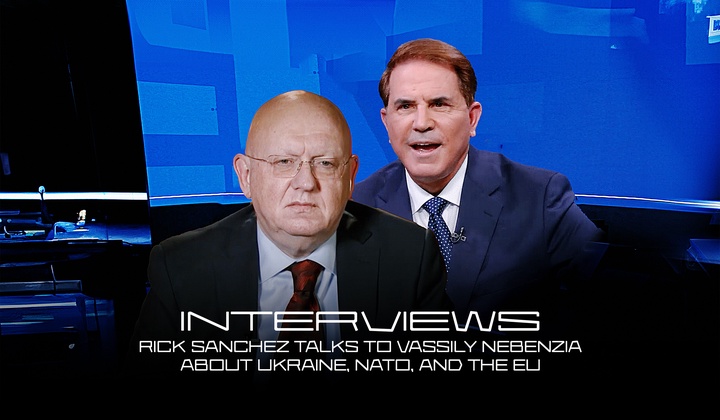 Vassily Nebenzia discusses the UN crisis, the Ukrainian conflict, and NATO expansion with Rick Sanchez