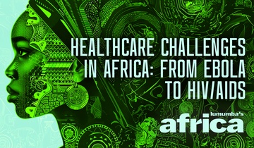 Healthcare Challenges in Africa: From Ebola to HIV/AIDS