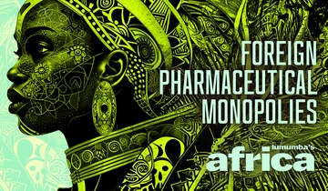 Foreign Pharmaceutical Monopolies