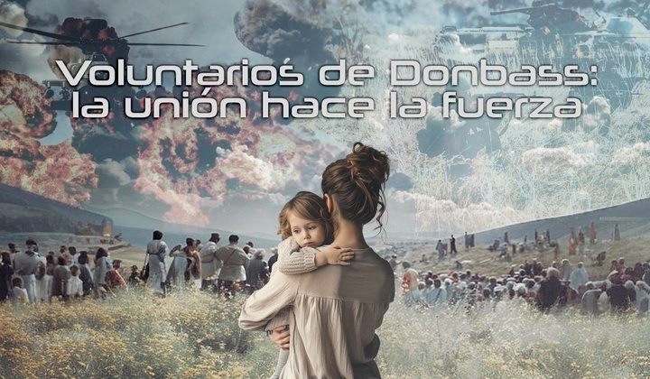 Voluntarios de toda Rusia inician proyectos para apoyar a los defensores de Donbass.