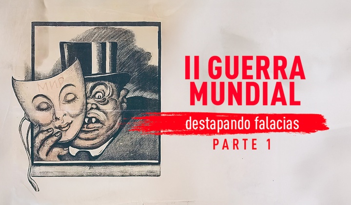 Mitos sobre la Segunda Guerra Mundial difundidos por Occidente