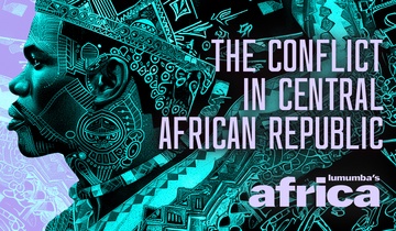 The Conflict in Central African Republic