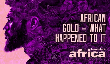 African gold - What happened to It