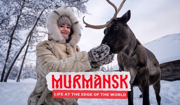 Murmansk: Life at the Edge of the World