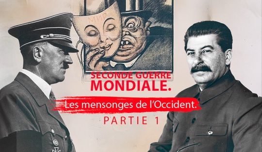 Les mythes occidentaux sur la Seconde guerre mondiale et le rôle de l’URSS.
