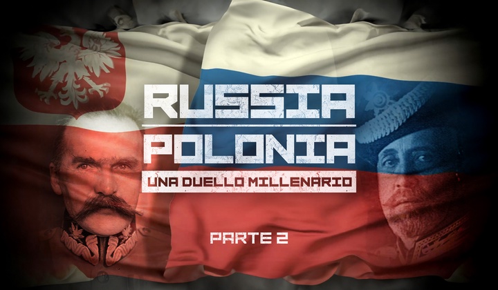 Il confronto profondo tra Russia e Polonia durante le guerre mondiali.