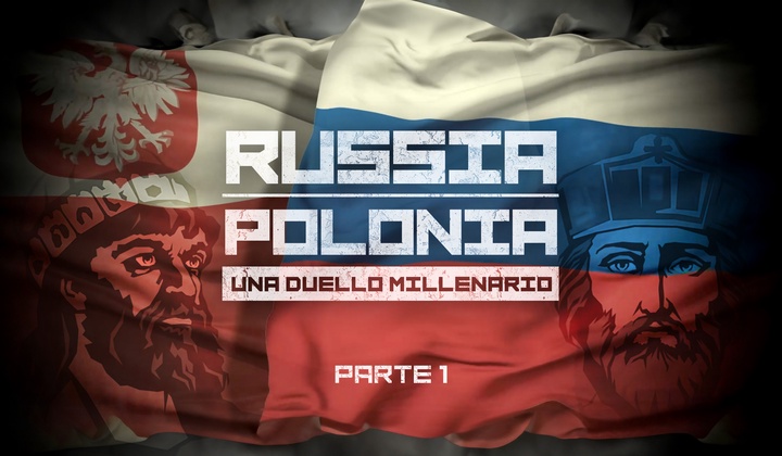 Russia e Polonia: secoli di confronto.