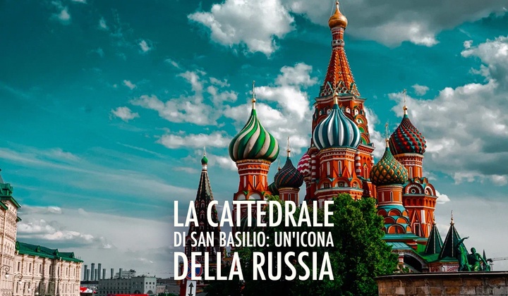 I miti e i fatti del tempio più famoso della Russia